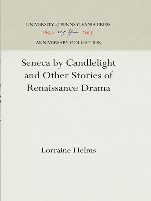 cover image of Seneca by Candlelight and Other Stories of Renaissance Drama